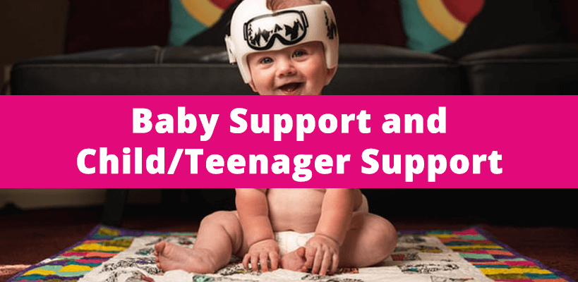 Baby Support and Child/Teenager Support